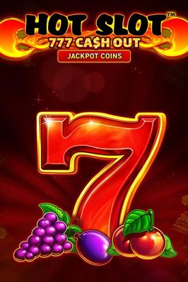 Hot Slot:777 Cash Out